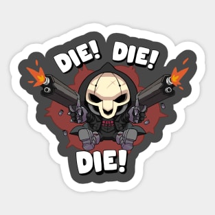 Reaper Die Die Die Sticker